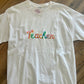 Multi Color Teacher Embroidery T-shirt